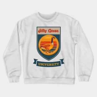 SILLY GOOSE UNIVERSITY TREND POPULAR MEME Crewneck Sweatshirt
